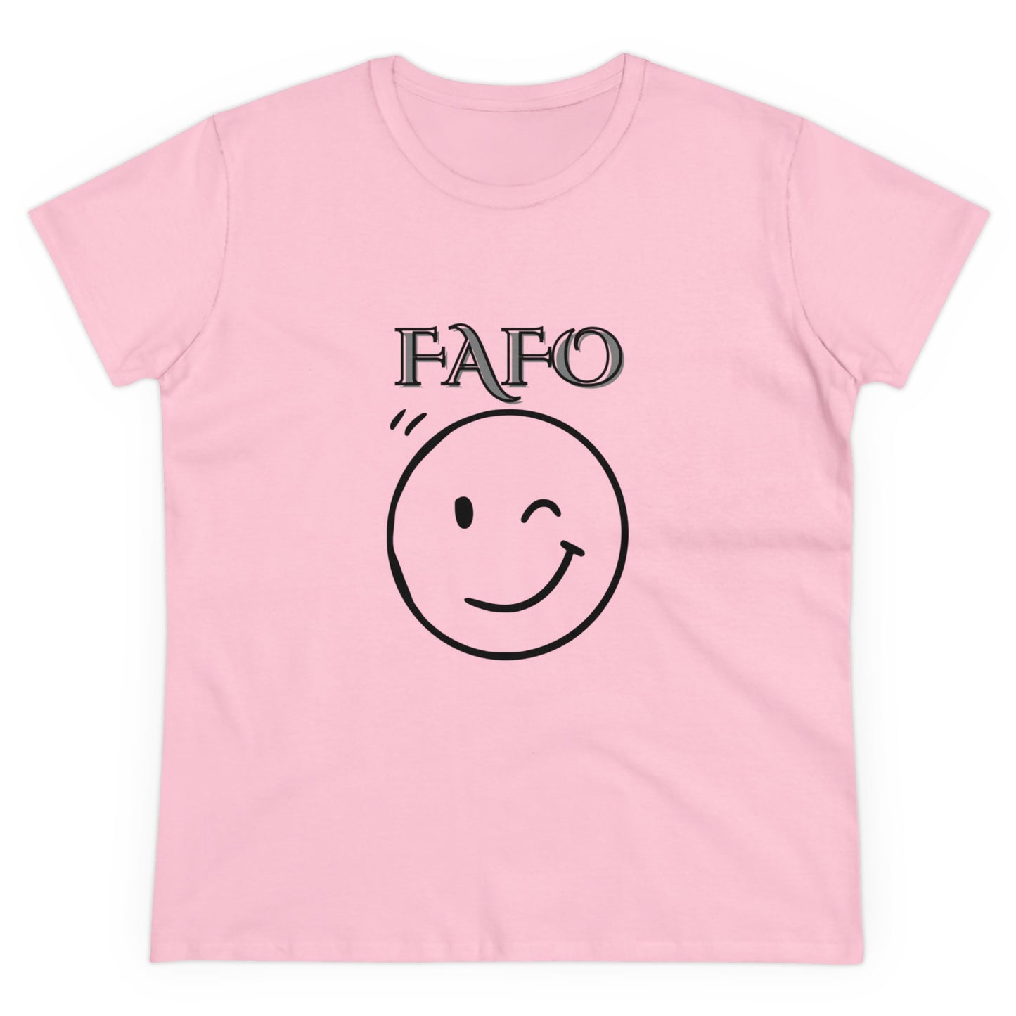 Women's Cut FAFO Tee Shirt