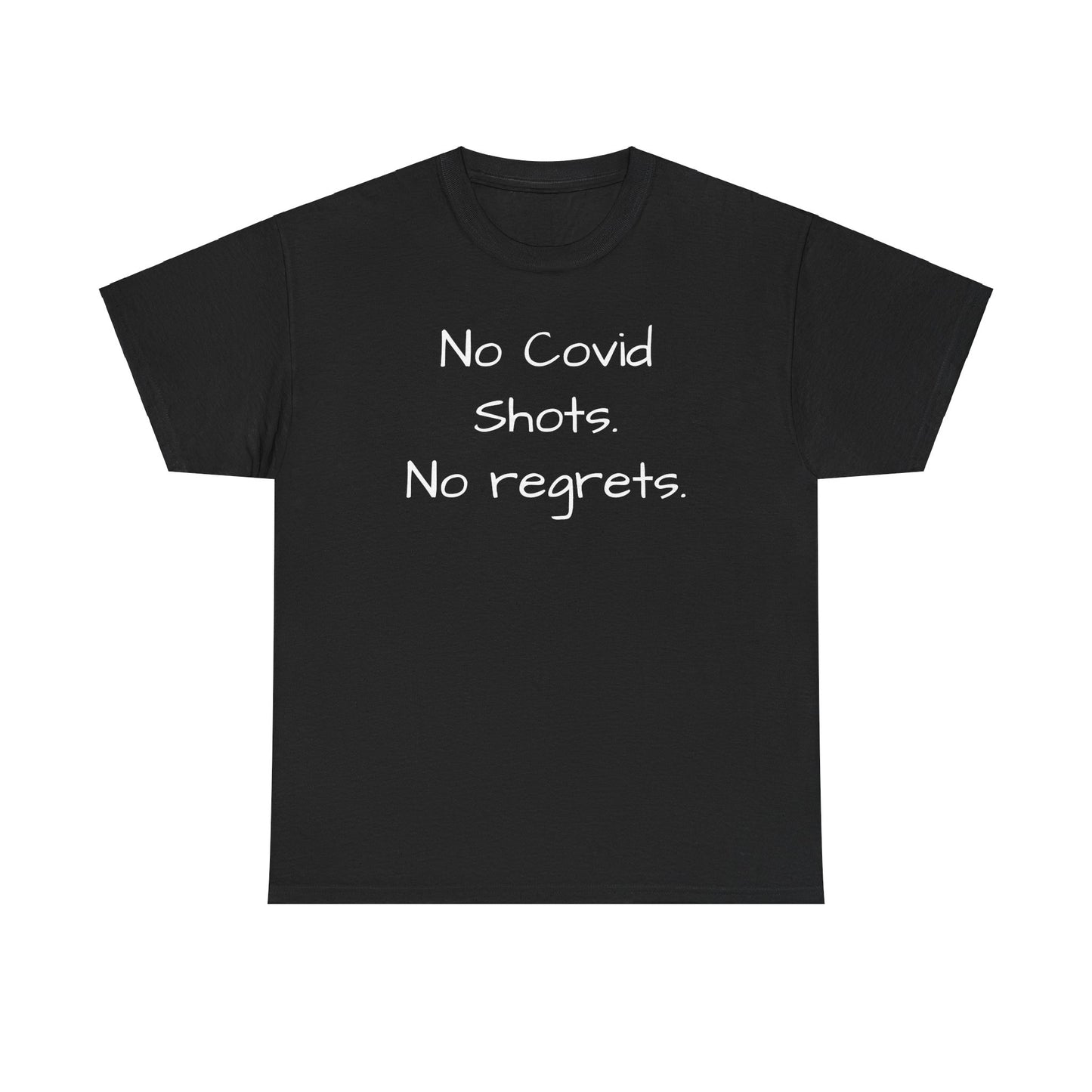 No Covid Shots No Regrets Tee Shirt