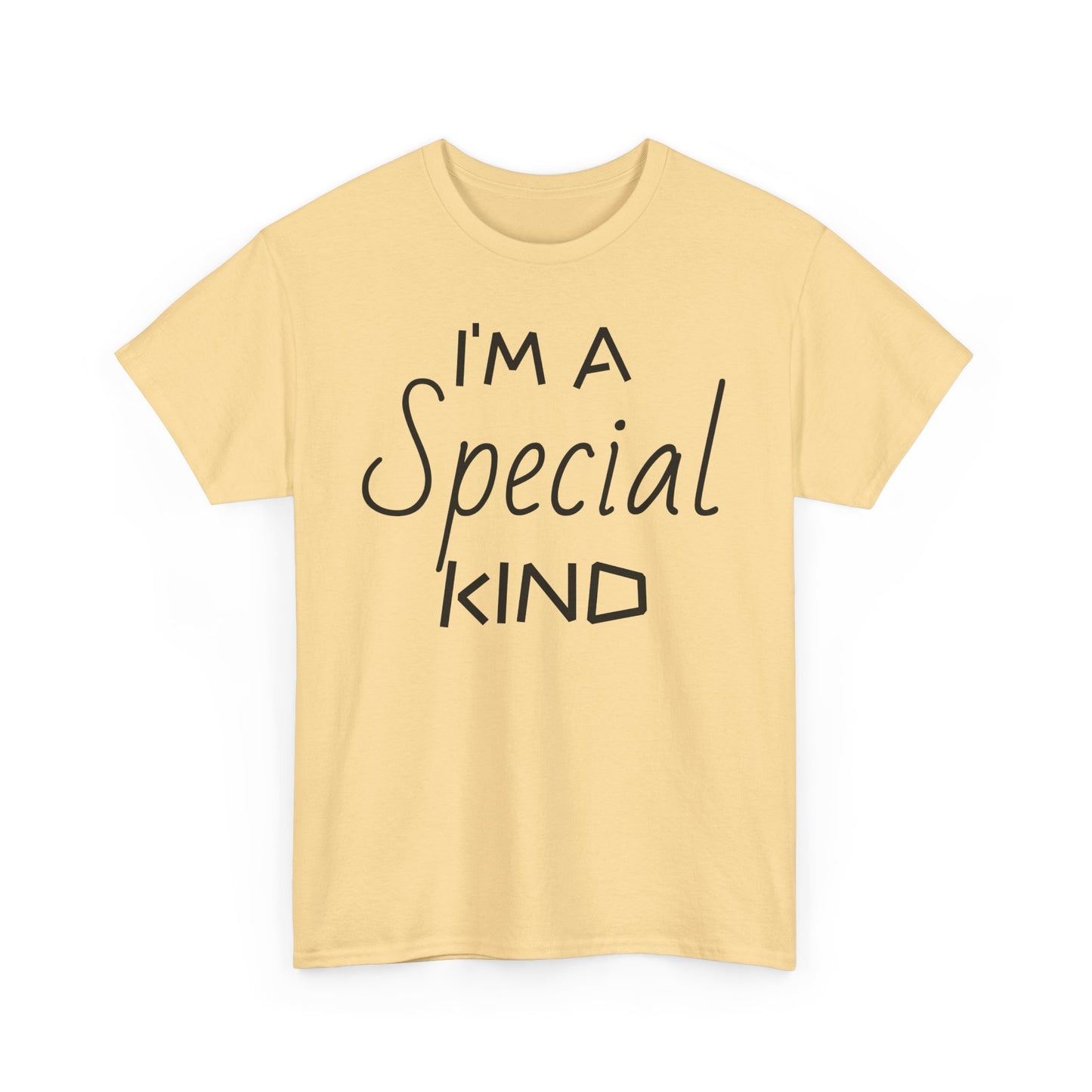 I'm A Special Kind Tee Shirt