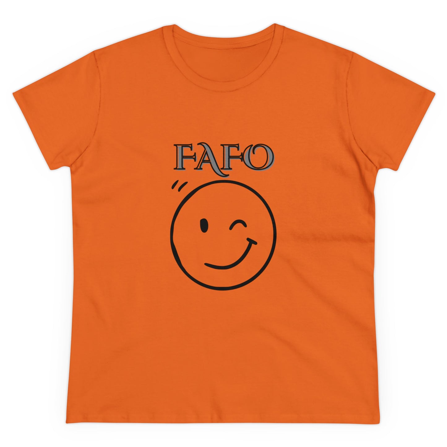 Women's Cut FAFO Tee Shirt