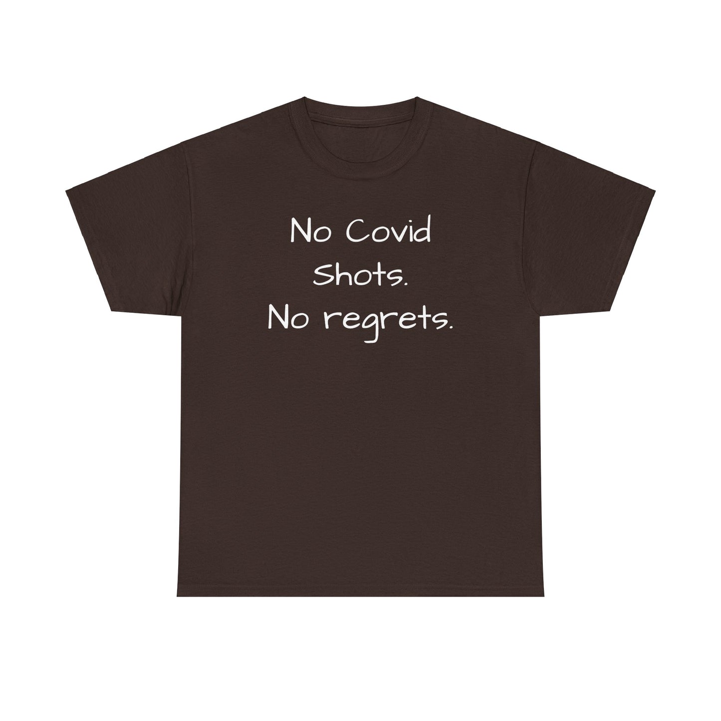 No Covid Shots No Regrets Tee Shirt