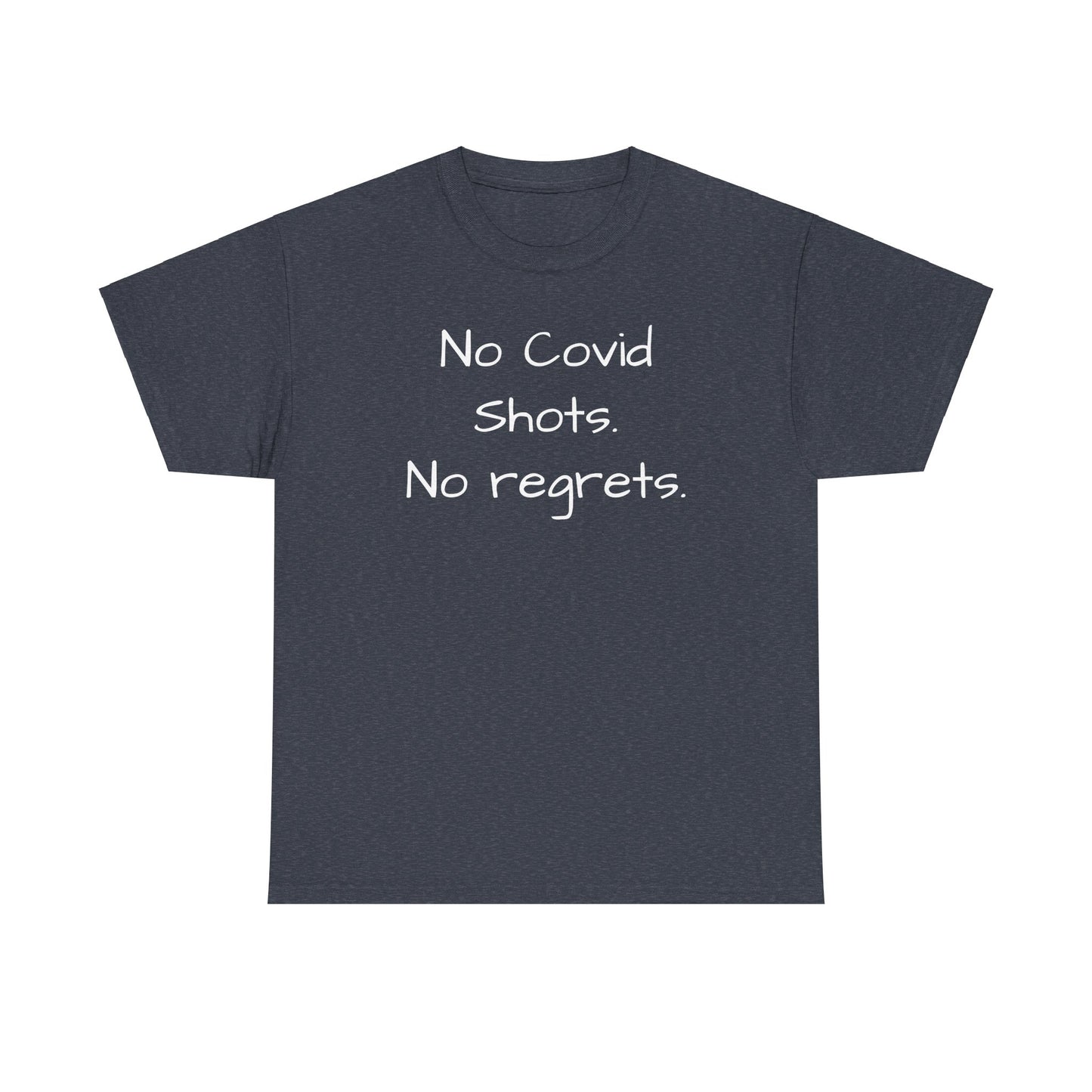 No Covid Shots No Regrets Tee Shirt