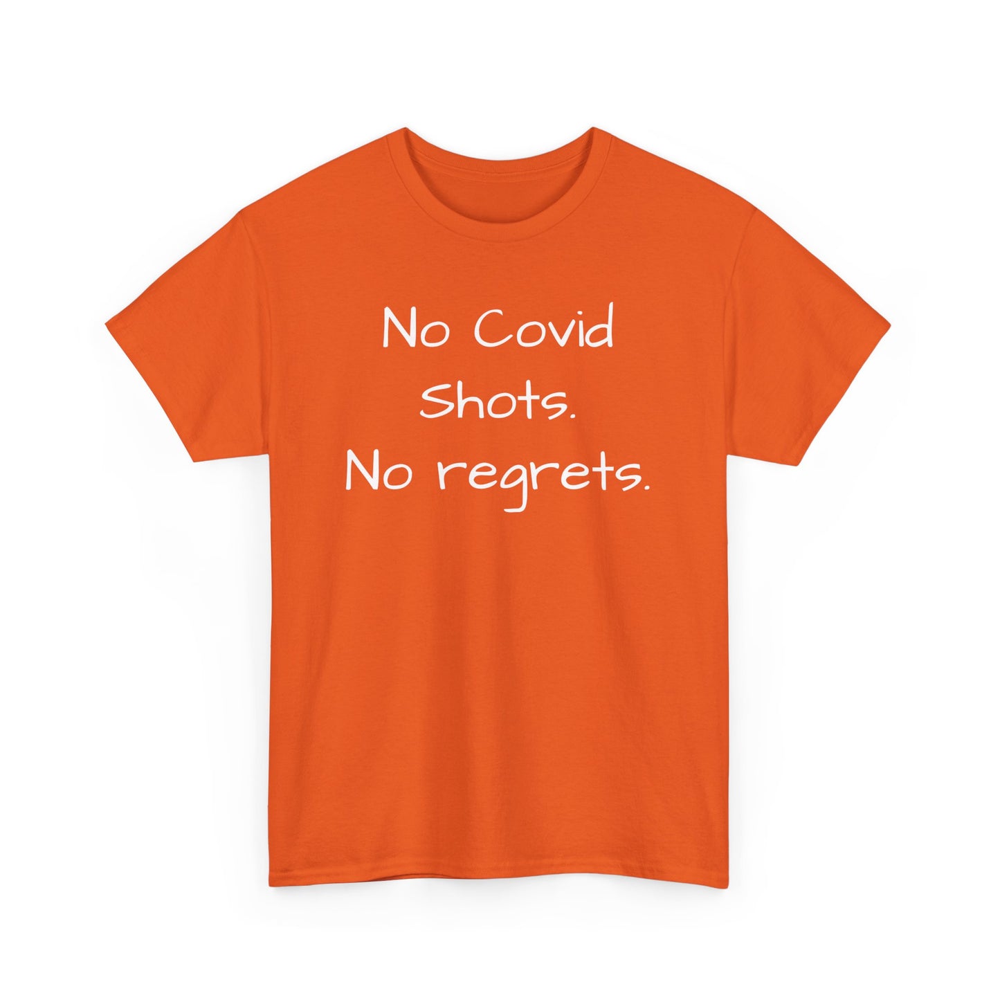 No Covid Shots No Regrets Tee Shirt