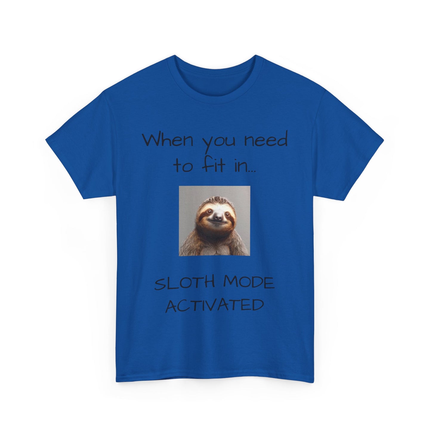 Sloth Mode Tee Shirt