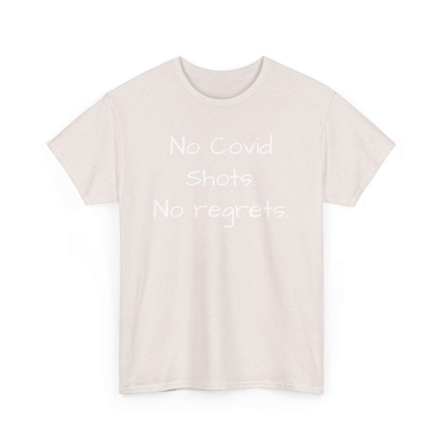 No Covid Shots No Regrets Tee Shirt