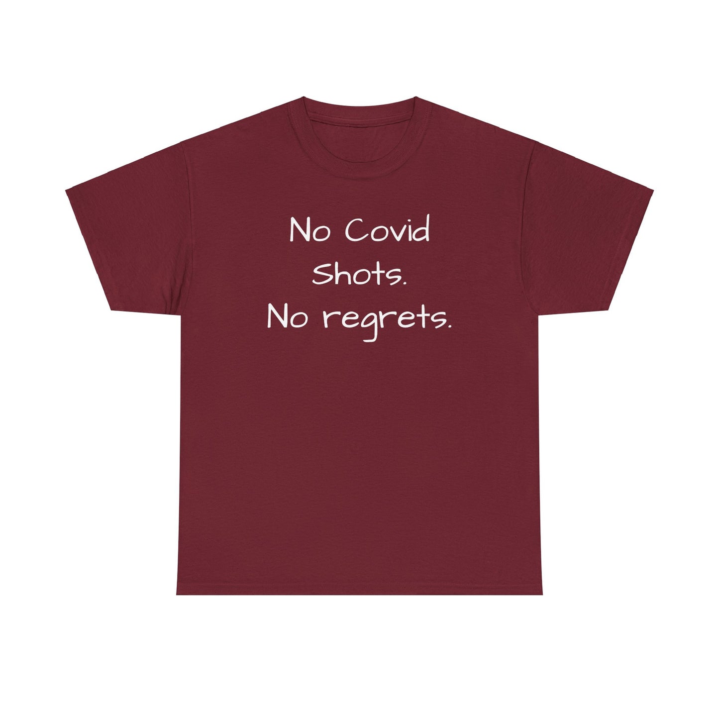 No Covid Shots No Regrets Tee Shirt