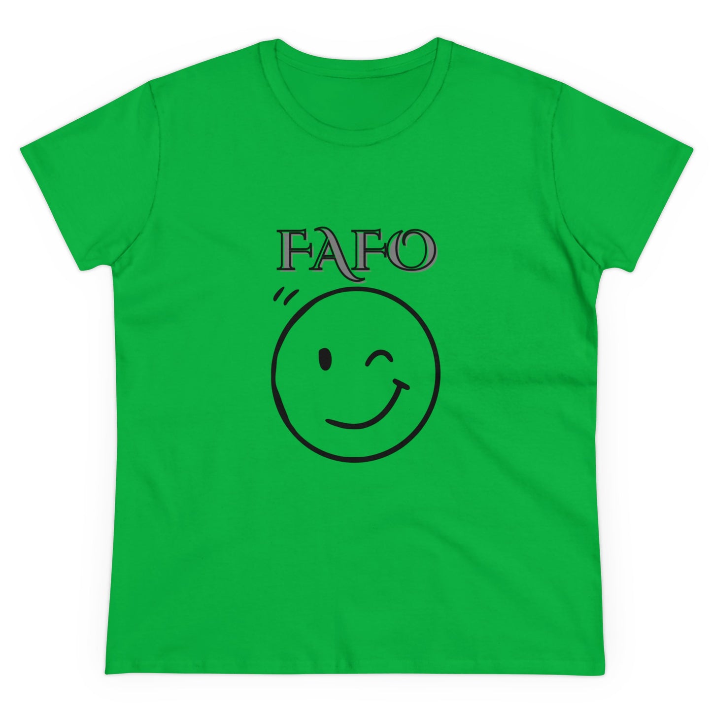 Women's Cut FAFO Tee Shirt