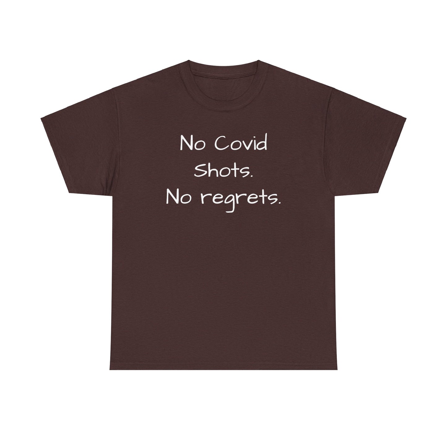 No Covid Shots No Regrets Tee Shirt