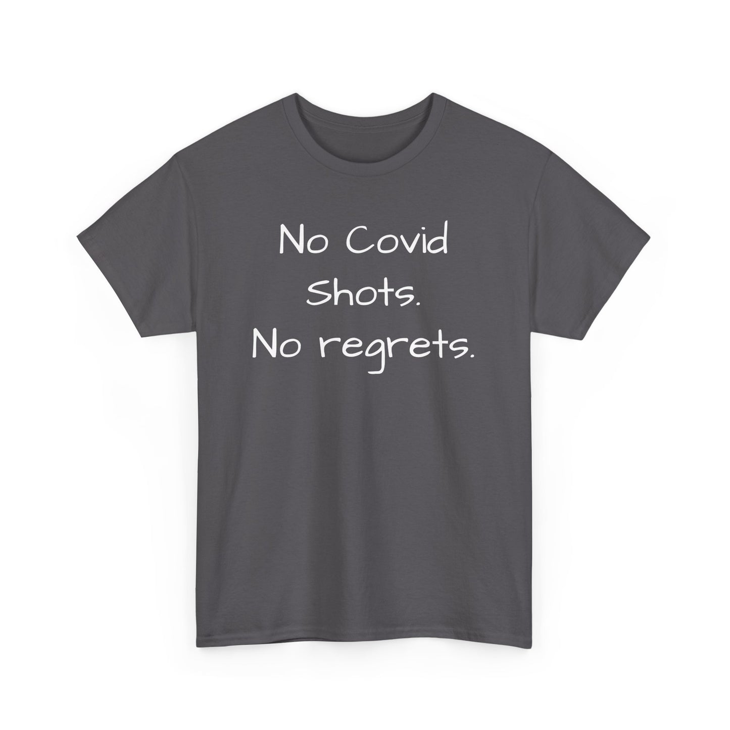 No Covid Shots No Regrets Tee Shirt