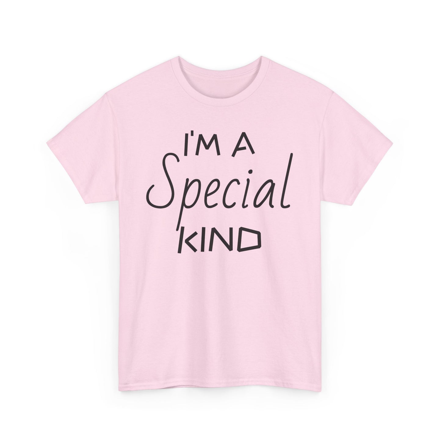 I'm A Special Kind Tee Shirt