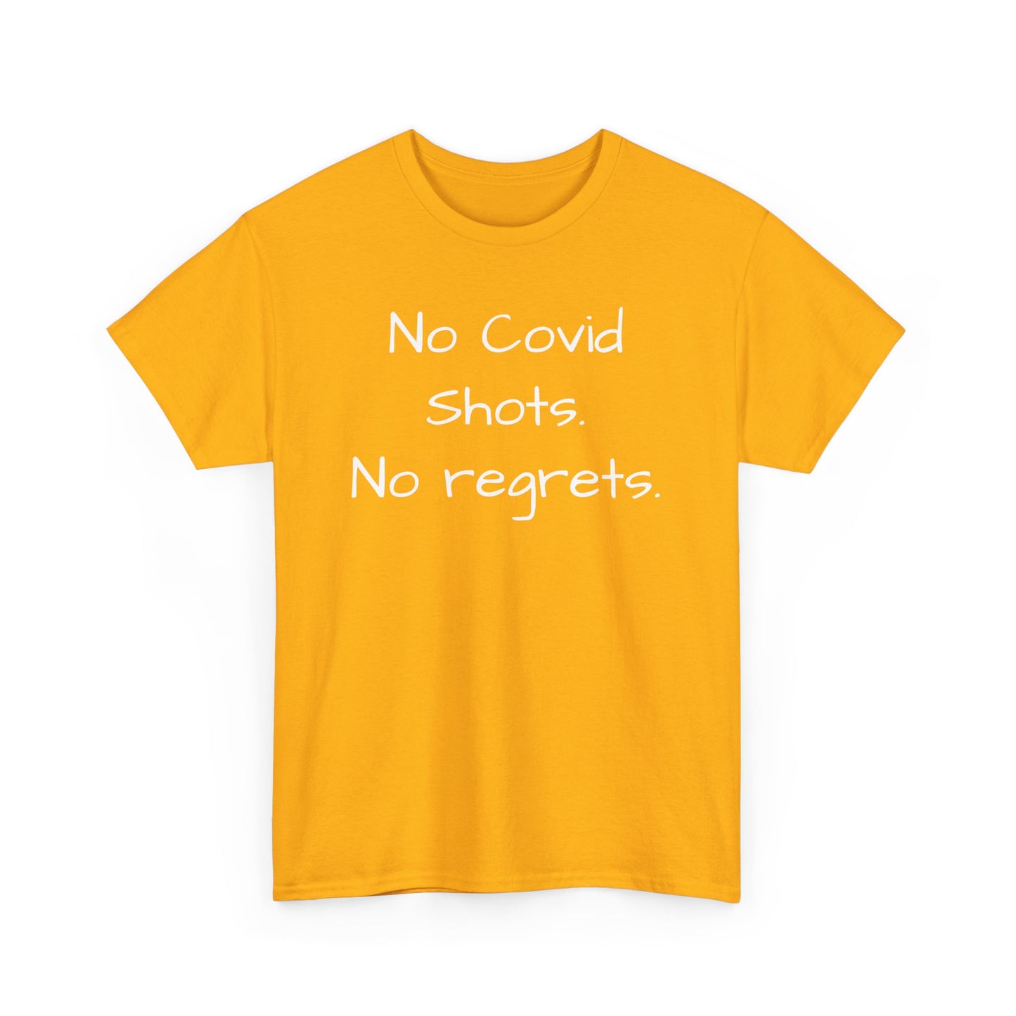 No Covid Shots No Regrets Tee Shirt