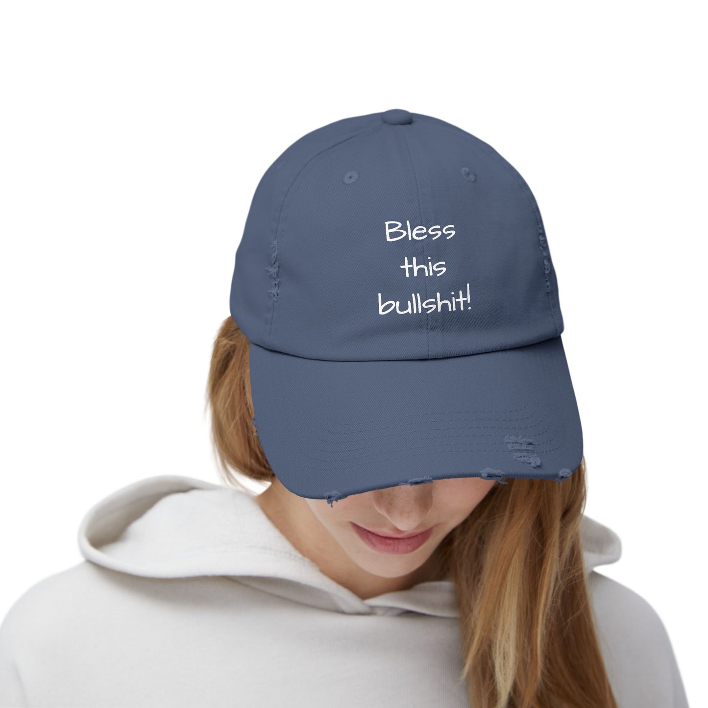 Bless This Bullshit! Distressed Cap