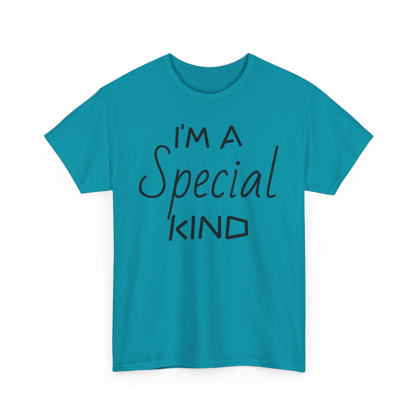 I'm A Special Kind Tee Shirt