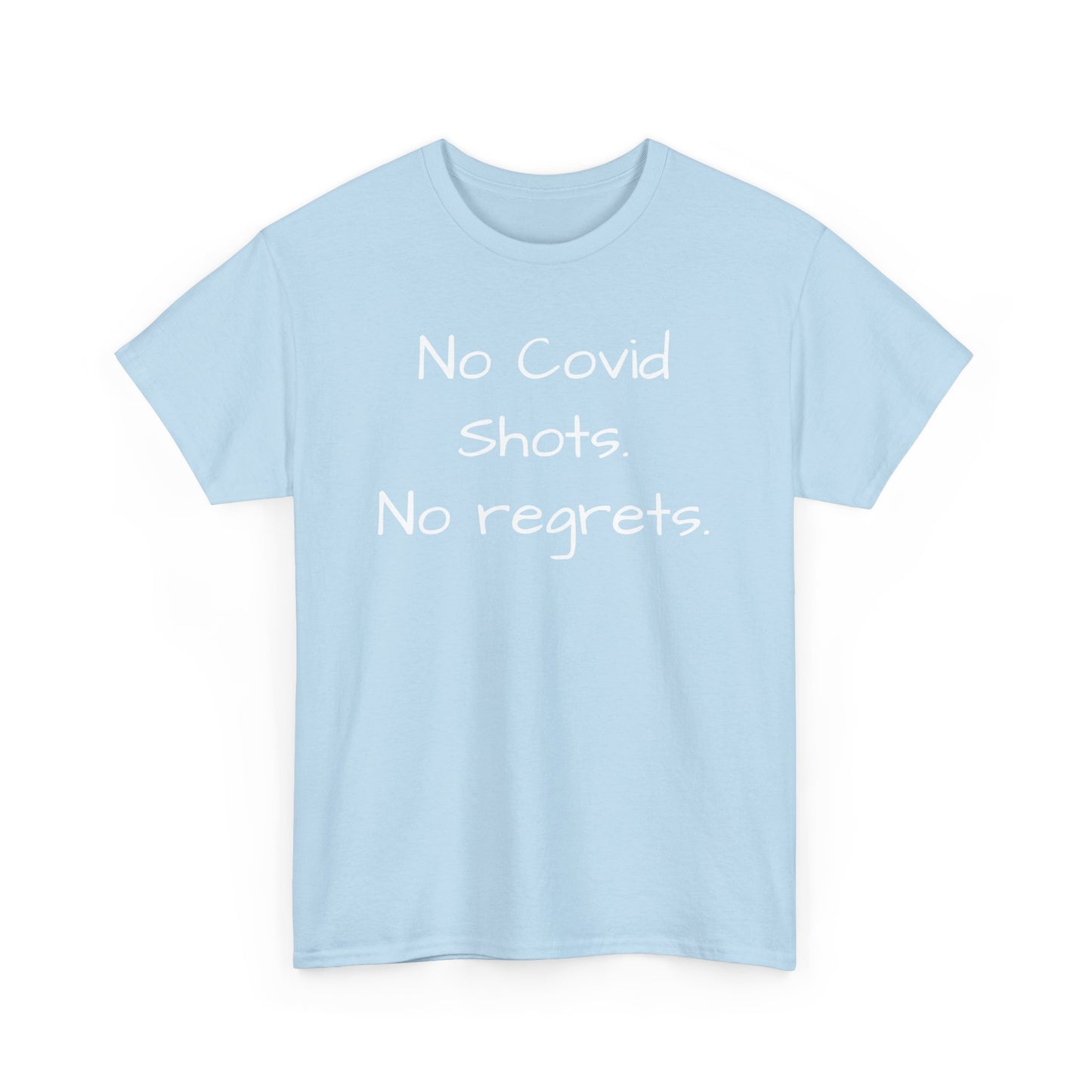 No Covid Shots No Regrets Tee Shirt