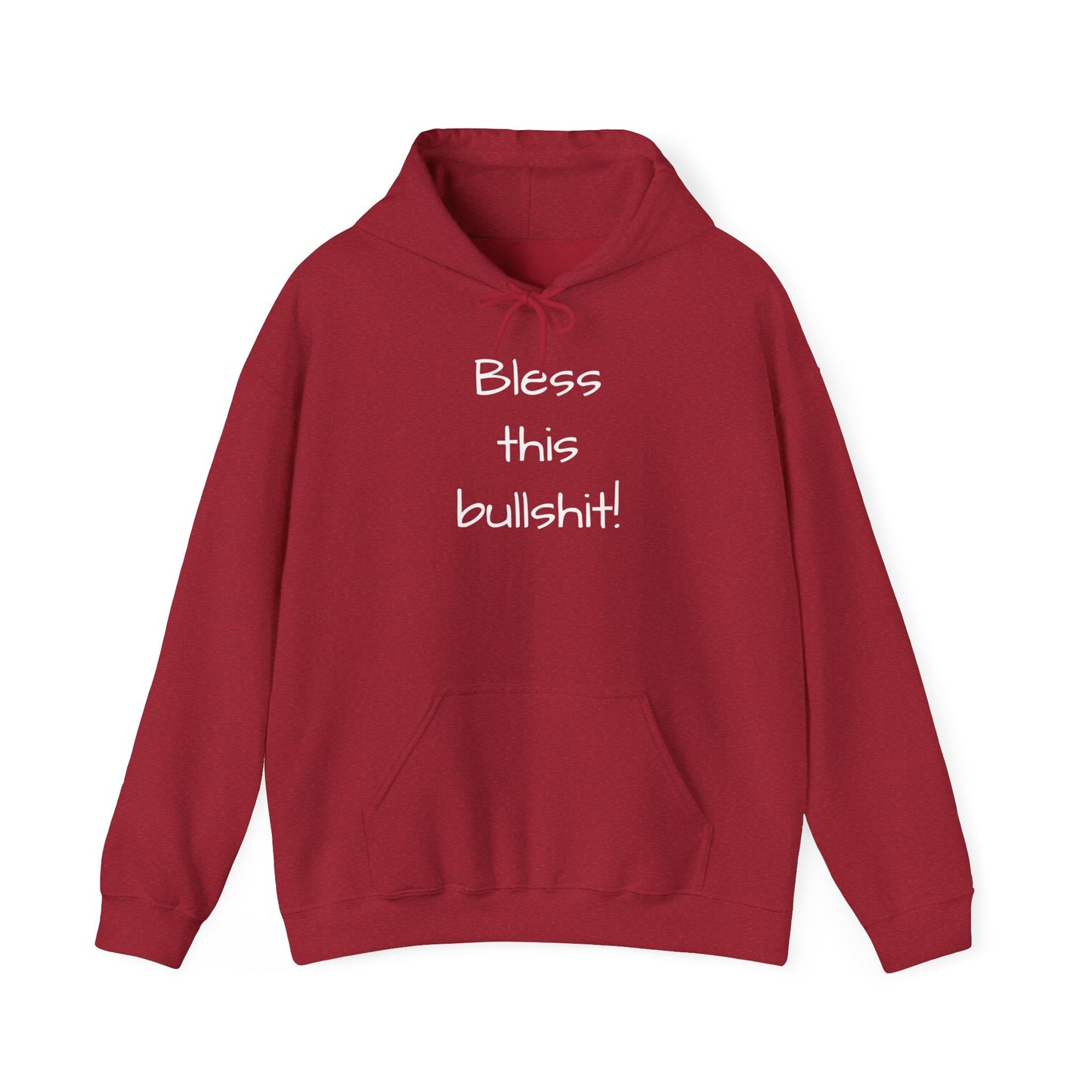 Bless this Bullshit Hoodie