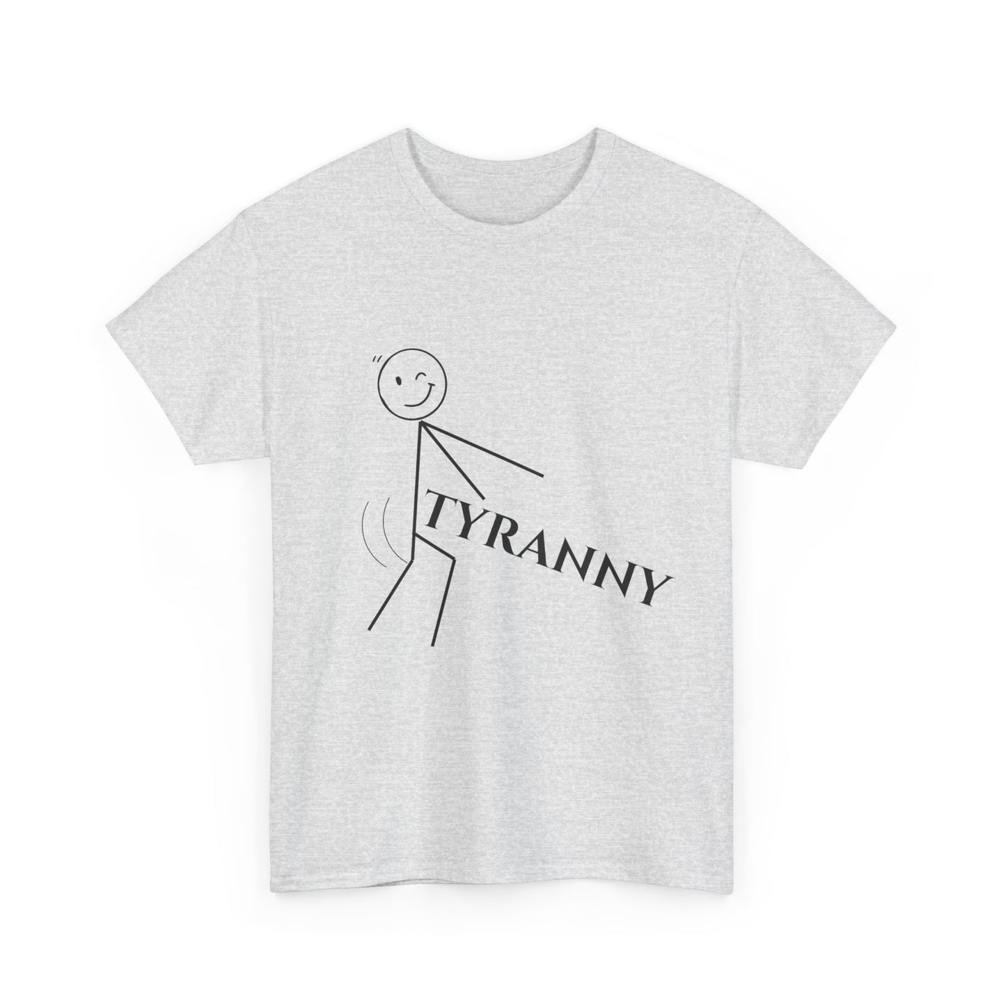 @#$! Tyranny Tee Shirt